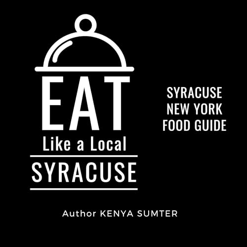 Cover of Eat Like a Local: Syracuse