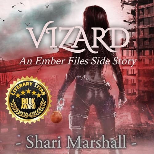 Cover of Vizard: An Ember Files Side Story
