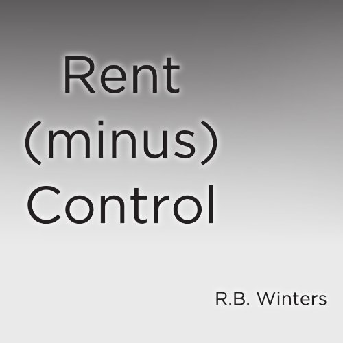 Cover of Rent (minus) Control