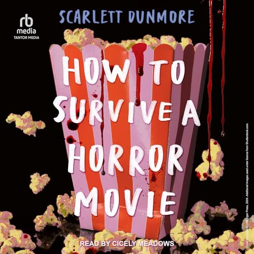 Cover of How to Survive A Horror Movie