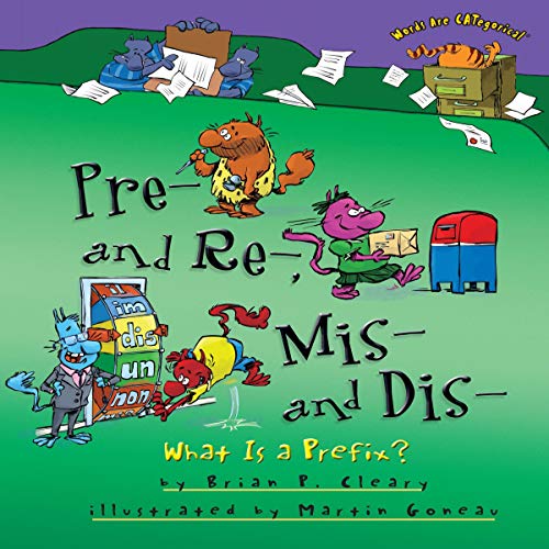 Cover of Pre- and Re-, Mis- and Dis-