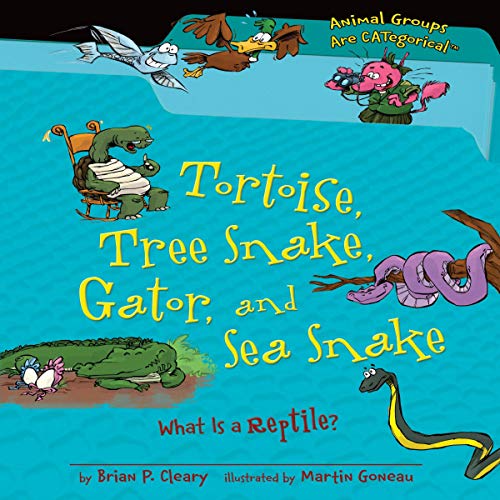 Cover of Tortoise, Tree Snake, Gator, and Sea Snake