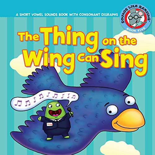 Cover of The Thing on the Wing Can Sing