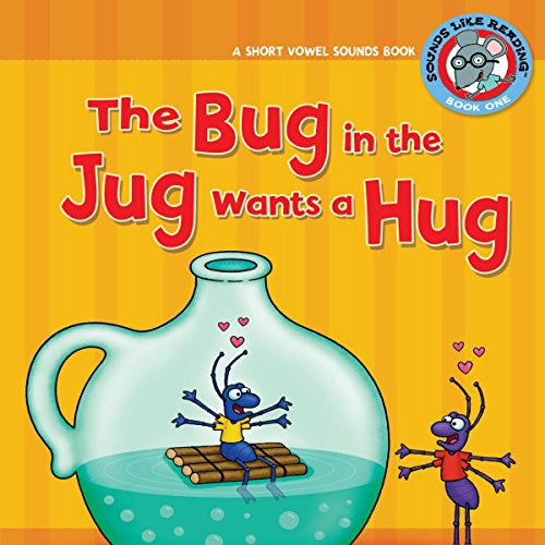Cover of The Bug in the Jug Wants a Hug
