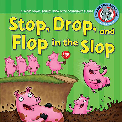 Cover of Stop, Drop, and Flop in the Slop