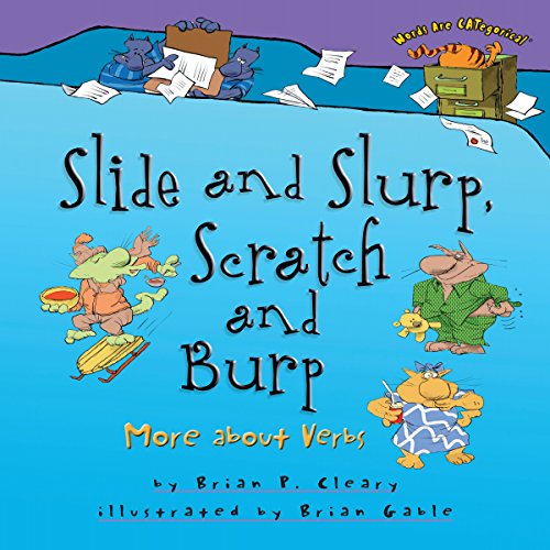 Cover of Slide and Slurp, Scratch and Burp