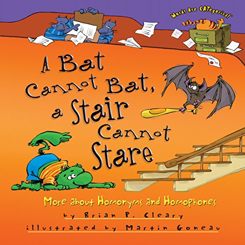Cover of A Bat Cannot Bat, a Stair Cannot Stare