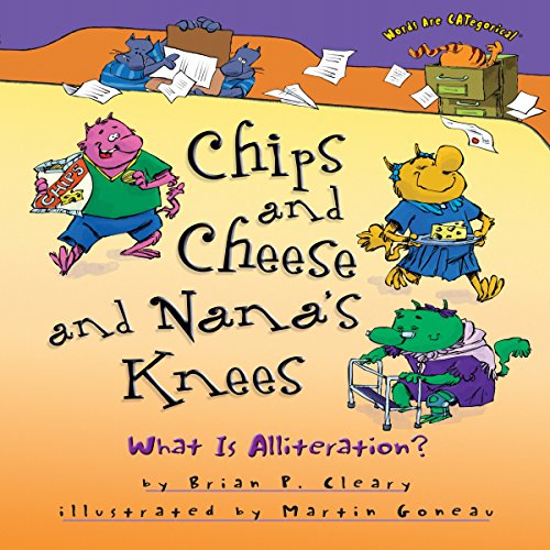 Cover of Chips and Cheese and Nana's Knees