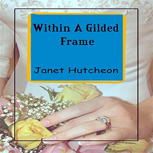 Cover of Within a Gilded Frame