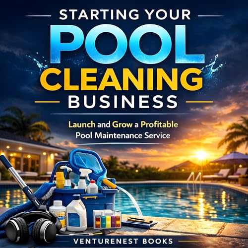Cover of Starting Your Pool Cleaning Business