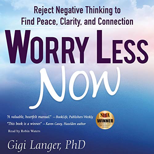 Cover of 50 Ways to Worry Less Now