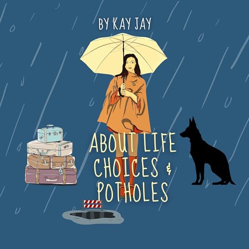 Cover of About Life Choices and Potholes
