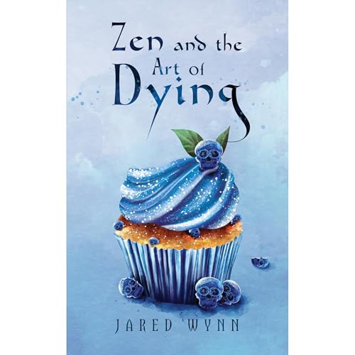 Cover of Zen and the Art of Dying