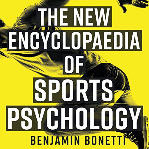 Cover of The New Encyclopaedia of Sports Psychology