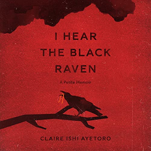 Cover of I Hear the Black Raven