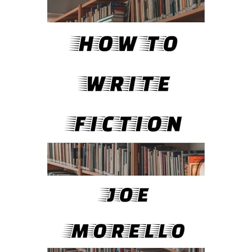 Cover of How To Write Fiction