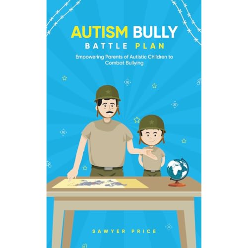 Cover of The Autism Bully Battle Plan