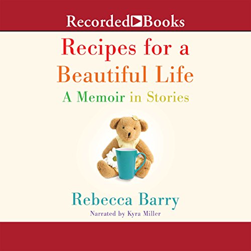Cover of Recipes for a Beautiful Life