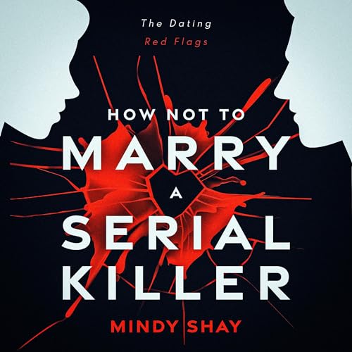 Cover of How Not to Marry a Serial Killer