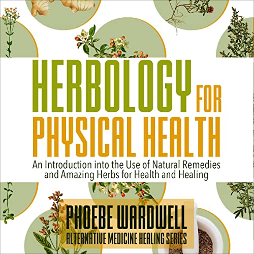 Cover of Herbology for Physical Health