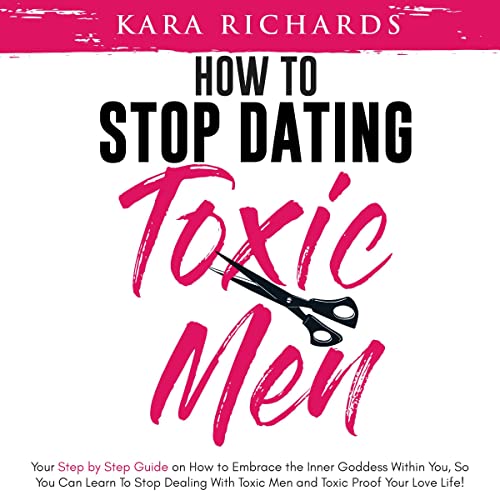 Cover of How to Stop Dating Toxic Men