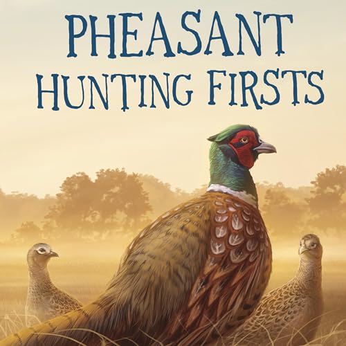 Cover of Pheasant Hunting Firsts