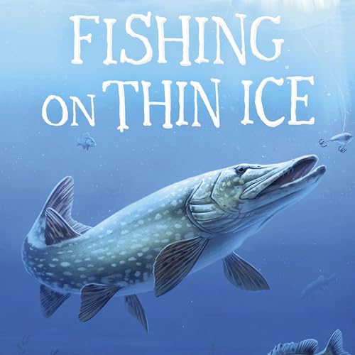 Cover of Fishing on Thin Ice