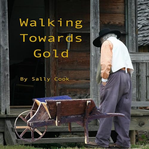 Cover of Walking Towards Gold