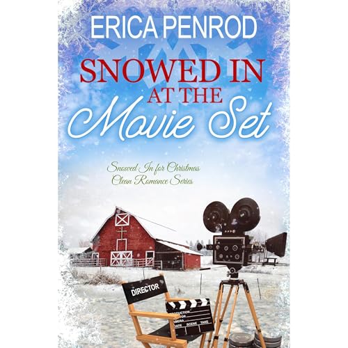 Cover of Snowed In At The Movie Set