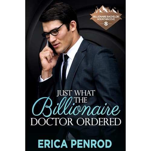 Cover of Just What the Billionaire Doctor Ordered