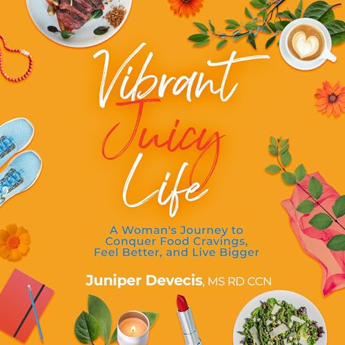 Cover of Vibrant Juicy Life