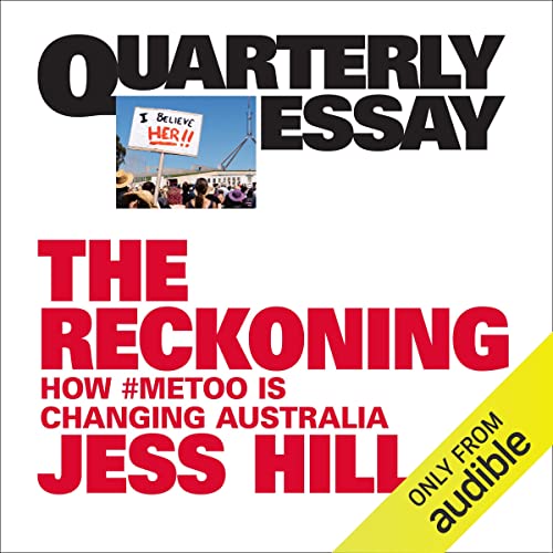 Cover of Quarterly Essay 84: The Reckoning
