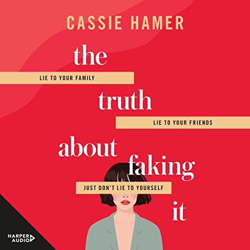 Cover of The Truth About Faking It