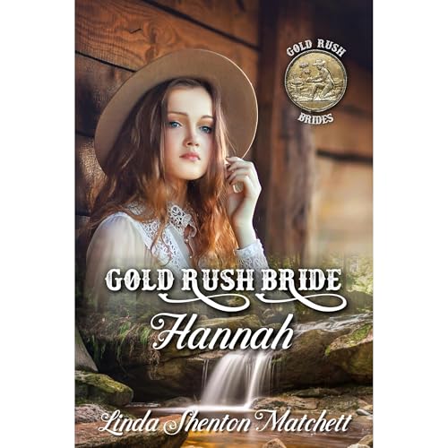 Cover of Gold Rush Bride Hannah