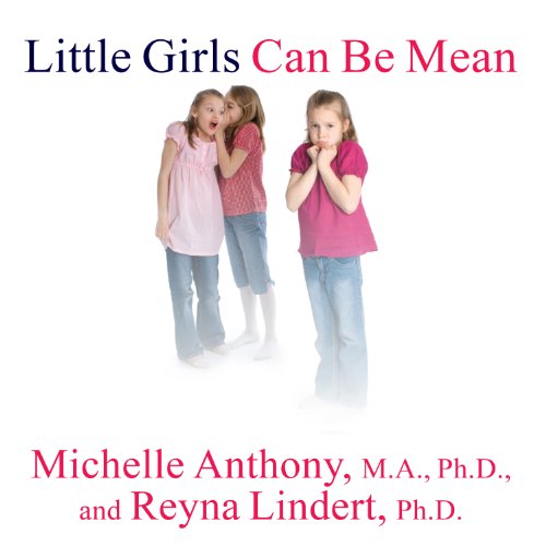 Cover of Little Girls Can Be Mean