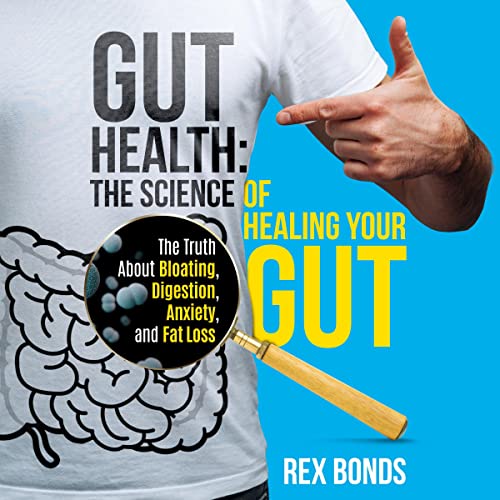 Cover of Gut Health: The Science of Healing Your Gut