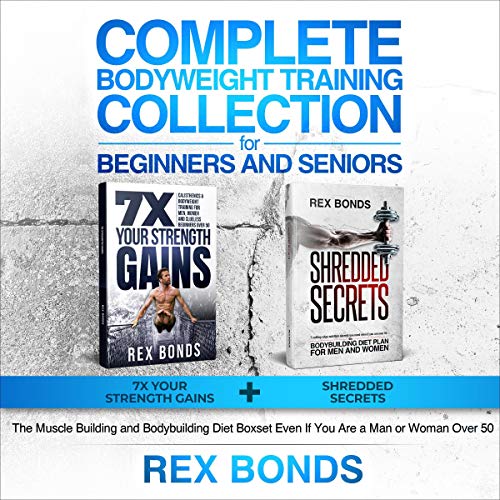 Cover of Complete Bodyweight Training Collection for Beginners and Seniors