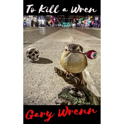 Cover of To Kill a Wren