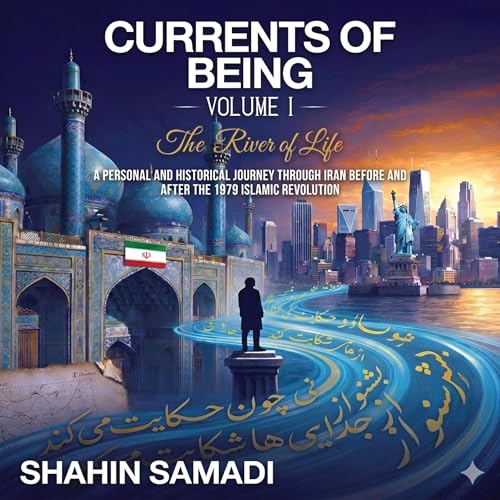 Cover of Currents of Being, Volume I: The River of Life