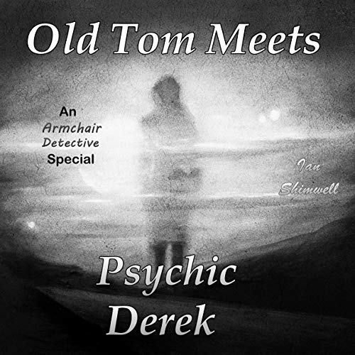Cover of Old Tom Meets Psychic Derek