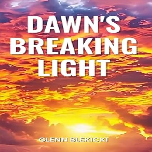 Cover of Dawn's Breaking Light