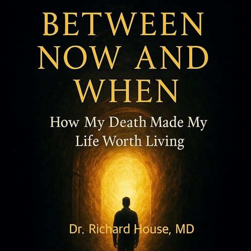 Cover of Between Now and When