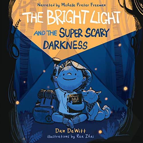 Cover of The Bright Light and the Super Scary Darkness