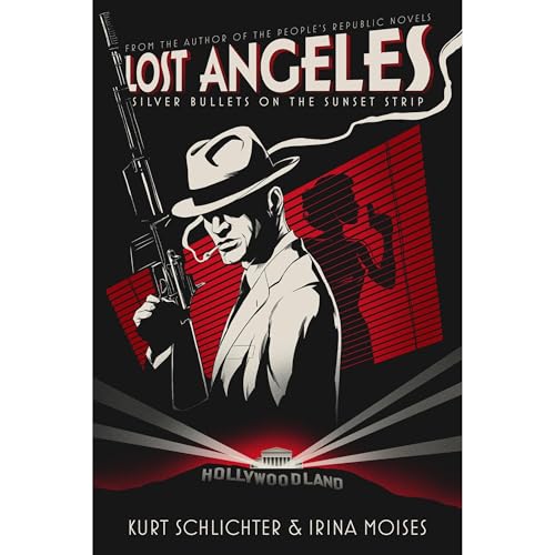 Cover of Lost Angeles: Silver Bullets On The Sunset Strip
