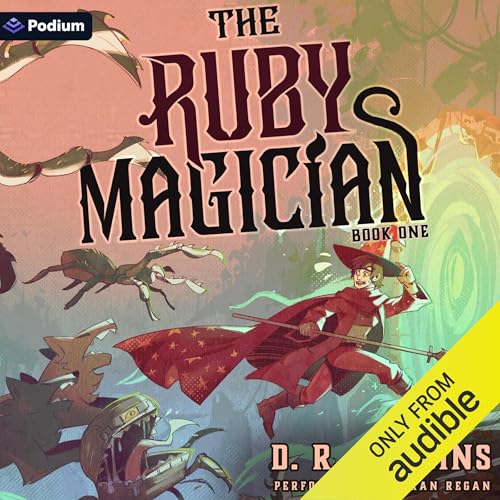 Cover of The Ruby Magician: A Tower-Climbing LitRPG Adventure