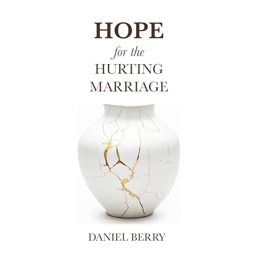 Cover of Hope for the Hurting Marriage