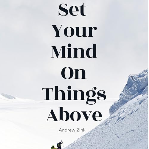 Cover of Set Your Mind on Things Above