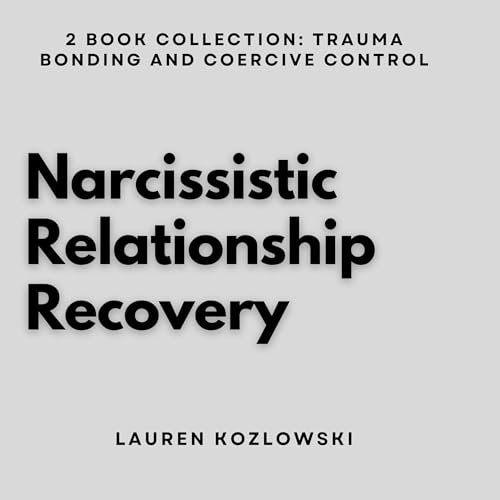 Cover of Narcissistic Relationship Recovery