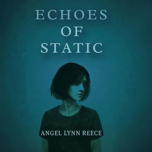 Cover of Echoes of Static