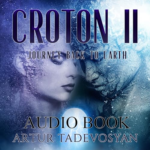 Cover of Croton II: Journey Back to Earth